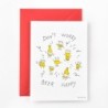 Postcard 'Don't worry/ beer happy'