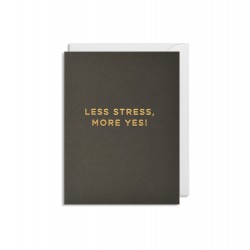 Postkaart "Less Stress, More Yes!"
