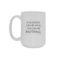 Big mug "If almonds can be...