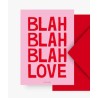 Postcard "Blah, blah, blah, love"