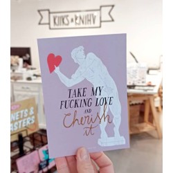 Postcard 'Take my f*** love and cherish it'