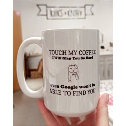 Big mug "Touch my...