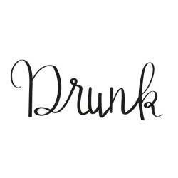 Ajutine tattoo "Drunk"...