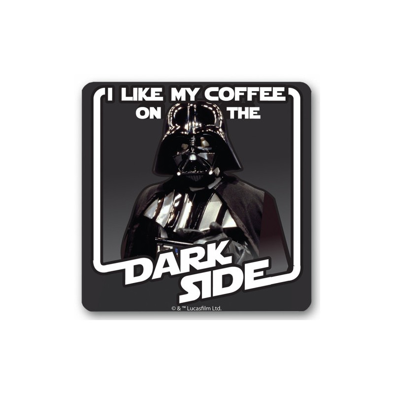 Coaster "I like my coffee on the dark side"