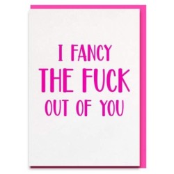 Postcard 'I fancy the F*** out of you'