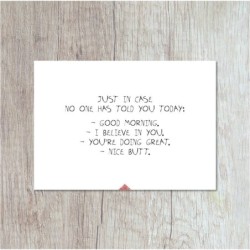 Postcard 'Just in case no one has told you today' with white background