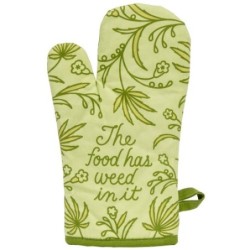 Oven Mitt 'The food has weed in it'