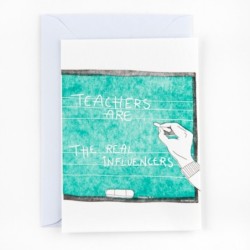 Postcard 'Teachers are the real influencers'